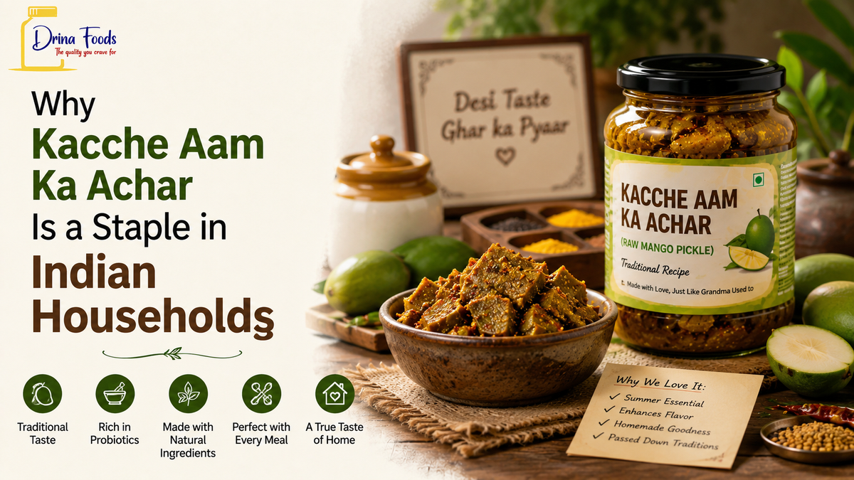 Why Kacche Aam Ka Achar Is a Staple in Indian Households